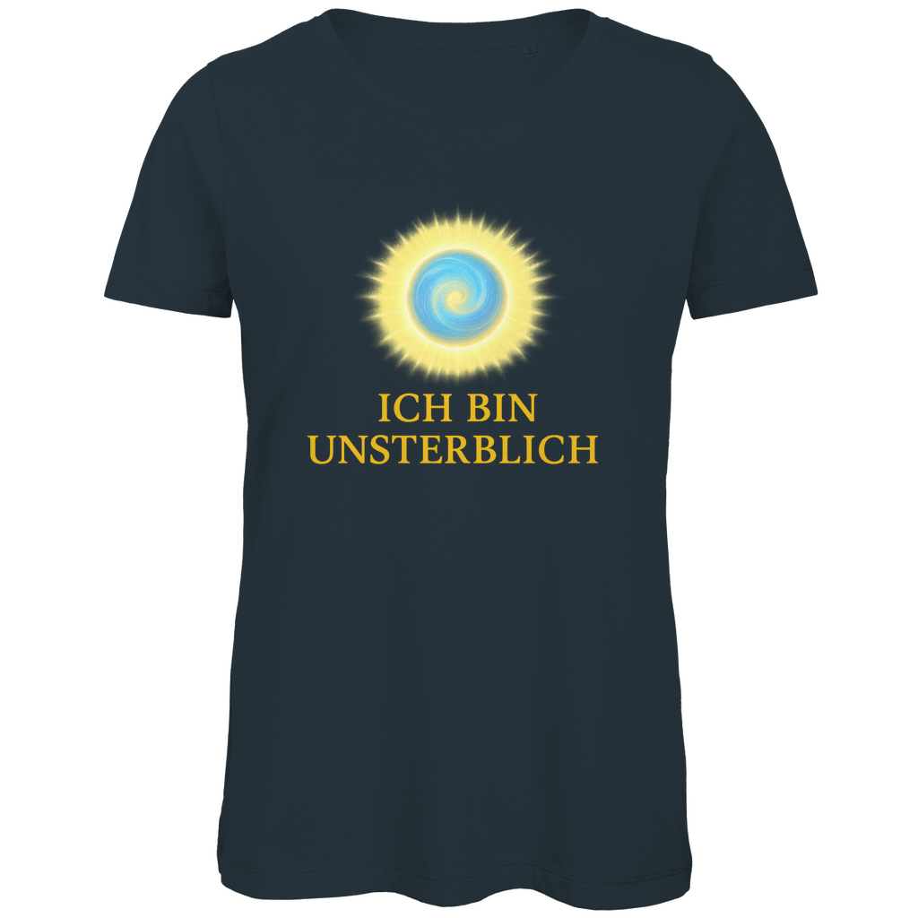 Ich bin unsterblich Damen T-Shirt
