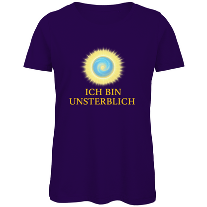 Ich bin unsterblich Damen T-Shirt